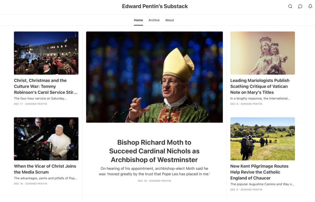 All New Articles Are Now Published on My Substack Page - Edward Pentin